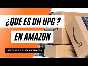 ¿Qué es el UPC? | Códigos para Vender en Amazon