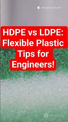 HDPE vs LDPE: Flexible Plastic Tips for Engineers!