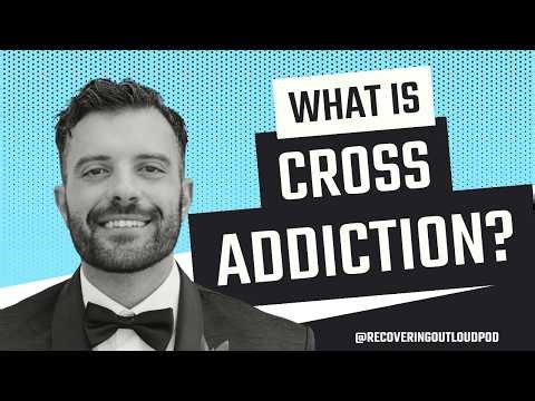 Cross Addiction: Why People Replace One Addiction With Another