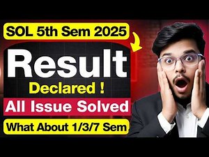 🚨Big Update! DU SOL 5th Semester Result Declared 2025 | All Issue Solved | What About 1/3/7 Semester