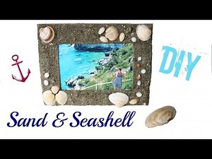 Sand and seashell picture frame DIY