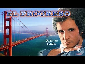 ROBERTO CARLOS EL PROGRESO - KARAOKE