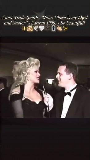 Anna Nicole Smith - “Jesus Christ is my Lord and Savior” - (March 1999) - So beautiful! ✨👩🏼🎚️🕊️