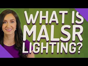 What is Malsr lighting?