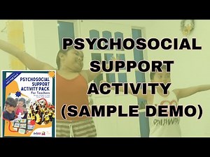 PSYCHOSOCIAL SUPPORT ACTIVITY SAMPLE DEMO