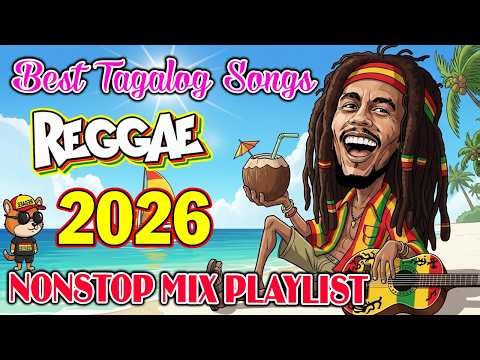 Relaxing Tagalog Reggae Mix 2026 🌴 Best OPM Love Songs – Chill Island Playlist