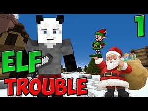 Minecraft Christmas Adventure Map::ELF TROUBLE!::Episode 1!