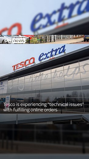 184K views · 753 reactions | BREAKING: Tesco is experiencing "technical issues" with fulfilling online orders. This comes after Sainsbury's also reported it will be unable to fulfil the "vast majority" of online deliveries today. #Tesco #Sainsburys | Sky News | Facebook