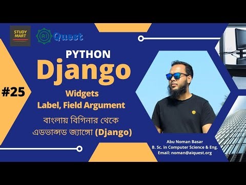 25. Django Bangla Tutorials | How Label, Field Argument, & Widgets Works | Learn Full Python Django