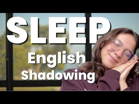 English Sleep Learning: Shadowing Positive Affirmations 😴
