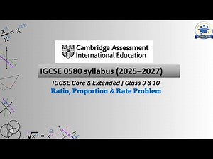 "IGCSE 0580 Maths | Ratio, Proportion & Rate Problem Solving"