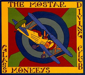 The Mostar Diving Club - Glass Monkeys