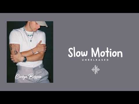 ༼⁠ ⁠つ⁠ ⁠◕⁠‿⁠◕⁠ ⁠༽⁠つCorbyn Besson - Slow Motion (unreleased)