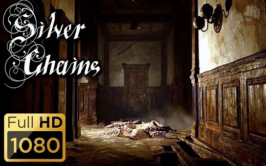 【银链】中文剧情 - Silver Chains - 高画质流程攻略 | 剧情电影