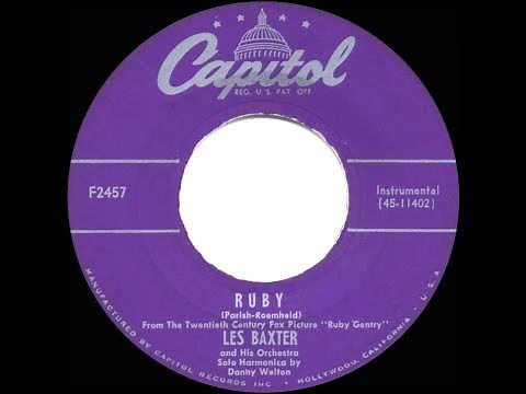 1953 HITS ARCHIVE: Ruby - Les Baxter