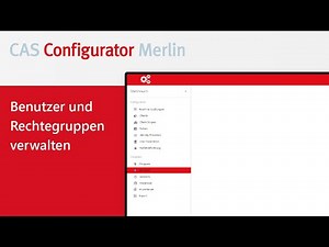 Merlin CPQ Tutorial: Benutzer und Rechtegruppenverwaltung
