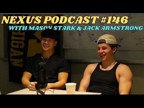 Mason & Jack: Peptides, Reta, Gym, Supplements, Ozempic, Body Image, Diet, & Protein | Nexus 146