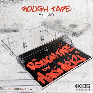 Mani Deïz - The Rough Tape