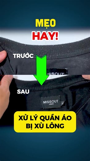 Cách xử lý quần áo bị xù lông nhanh chóng và hiệu quả