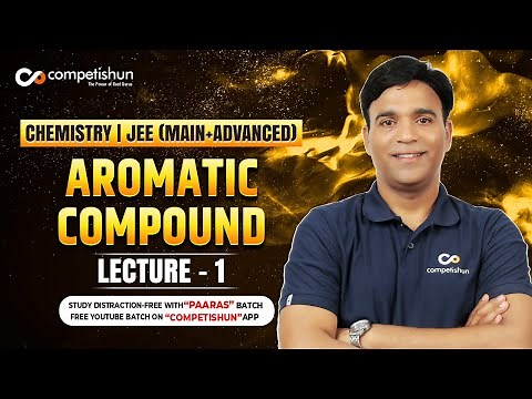 1 METHOD OF FORMATION OF BENZENE | AROMATIC COMPOUNDS | CLASS 11