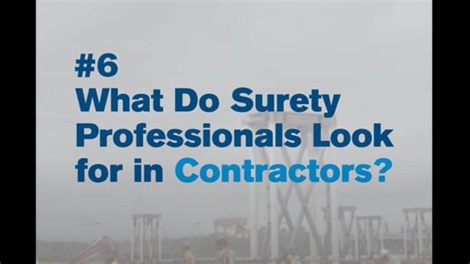 #6 What Do Surety Pros Look for in Contractors? 9 Things Savvy Owners Should Know About Bonding | National Association of Surety Bond Producers