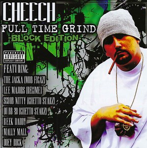 Cheech - Full Time Grind