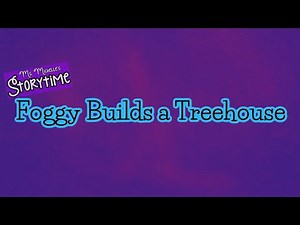 Froggy Builds a Treehouse