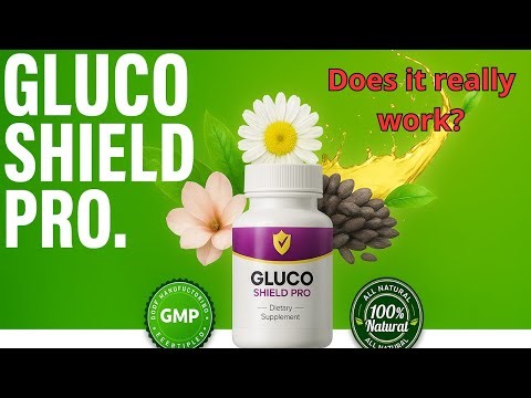 GLUCO SHIELD PRO: The Natural Secret to Safely Controlling Blood Sugar!