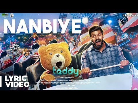 Teddy | Nanbiye Song Lyric Video | Arya, Sayyeshaa | D. Imman | Shakti Soundar Rajan