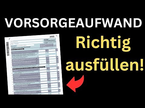 Anlage Vorsorgeaufwand 2024 ausfüllen - Einkommensteuererklärung Tutorial [Ausfüllhilfe]