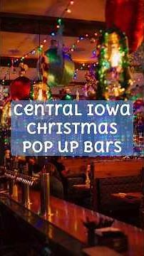 Best Christmas Pop-Up Bars & Restaurants in Central Iowa | Des Moines Holiday Guide 2025