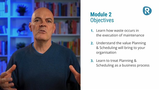 Lesson 2.0 Introduction - Reliability Academy (Planning & Scheduling Course)