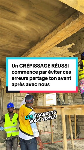 Un CRÉPISSAGE RÉUSSI commence par éviter ces erreurs partage ton avant après avec nous. #construction #btpcotedivoire #suiviechantier