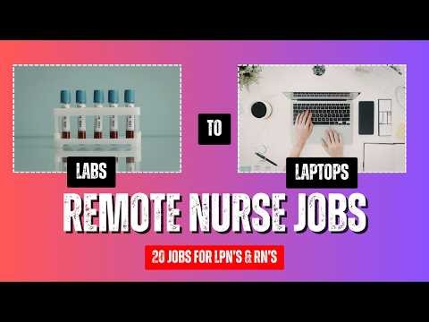 Entry Level to Management REMOTE🛜 LPN & RN Jobs
