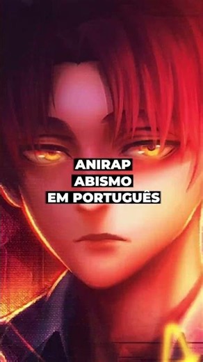 Abyss (100% IN PORTUGUESE) - @AniRap