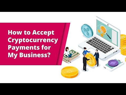 How to Accept Crypto Payments for My Business?
