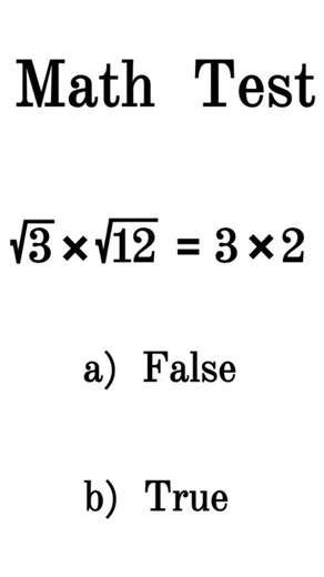 Only Geniuses Can Answer! 🧠 Math Quiz: True or False?