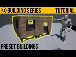 UE4 Base Building / Building Pre Built Houses