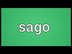 Sago Meaning
