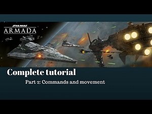 Star Wars Armada Complete Tutorial pt 2: Commands and Movement
