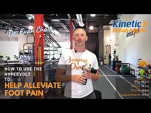 Plantar Fasciitis Pain Relief With Hypervolt - How To Use It Right | KineticRehabSpine.com