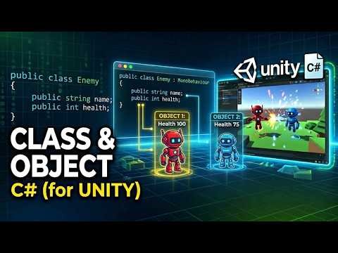 Class و Object في Unity | شرح البرمجة الكائنية ببساطة