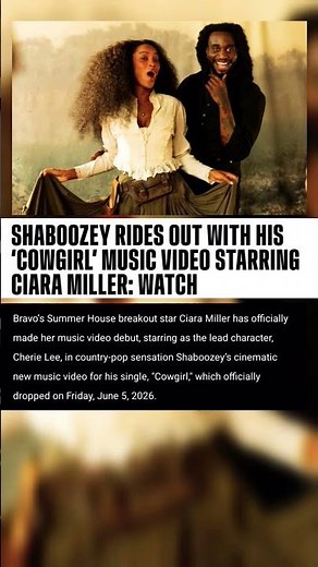 Ciara Miller STUNS In Shaboozey’s New ‘Cowgirl’ Music Video! 🤠🔥 #hollywood