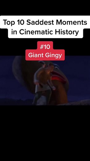 Top 10 Saddest Moments in Cinematic History featuring Giant Gingy