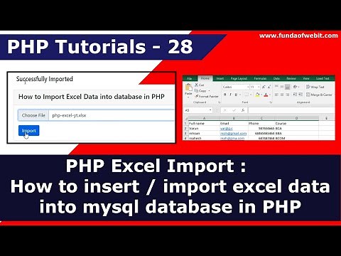PHP Excel Import : How to insert / import excel data into mysql database in php | PHP Tutorial 28