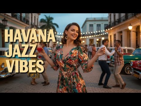 Café Cubano Playlist – Relaxing Latin Jazz & Classic Cuban Soul