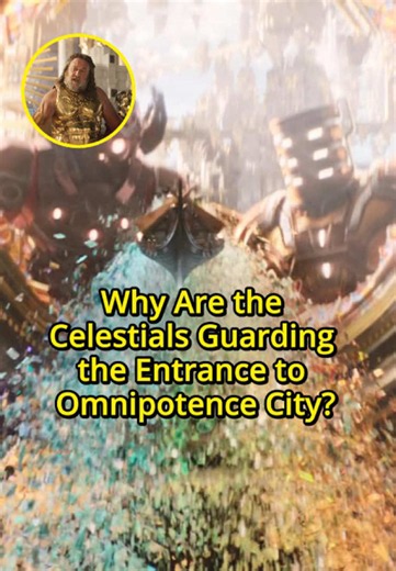 Why Are the Celestials Guarding the Entrance to Omnipotence City?#usa #fyp #foryou #thor #thorragnarok