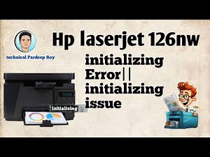 Hp laserjet 126nw printer initializing Error||initializing issue hp mfp printer