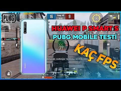 HUAWEİ P SMART S PUBG MOBİLE TEST | Kaç fps veriyor, Alınır mı ? Ayrıntılı Anlatım