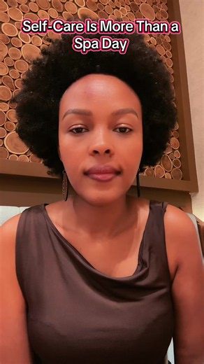 Self-Care Is More Than a Spa Day: Building Lasting Well-Being